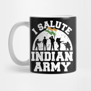 I Salute Indian Army Patriotic Indian t-shirt Mug